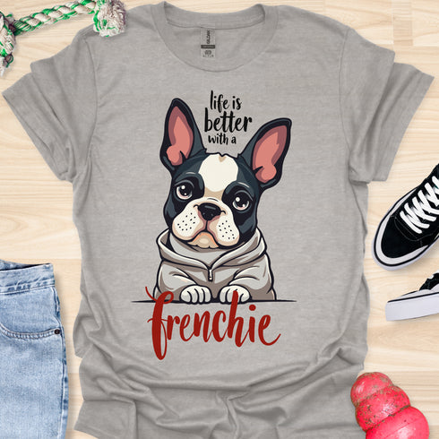 Life is better with a frenchie - V4 - Modern Portrait T-Shirt